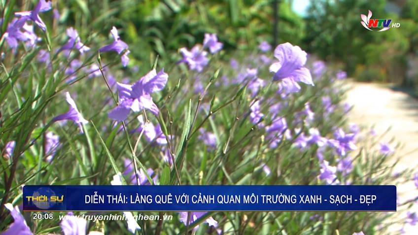 Diễn Thái: Làng quê với cảnh quan môi trường xanh - sạch - đẹp