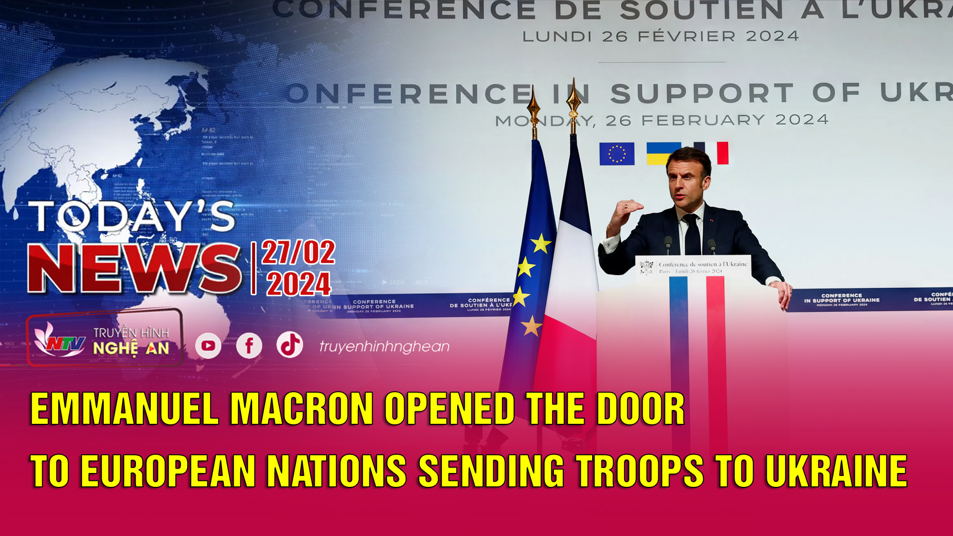 Today's News 27/2/2024: Emmanuel Macron opened the door to European nations sending troops to Ukraine