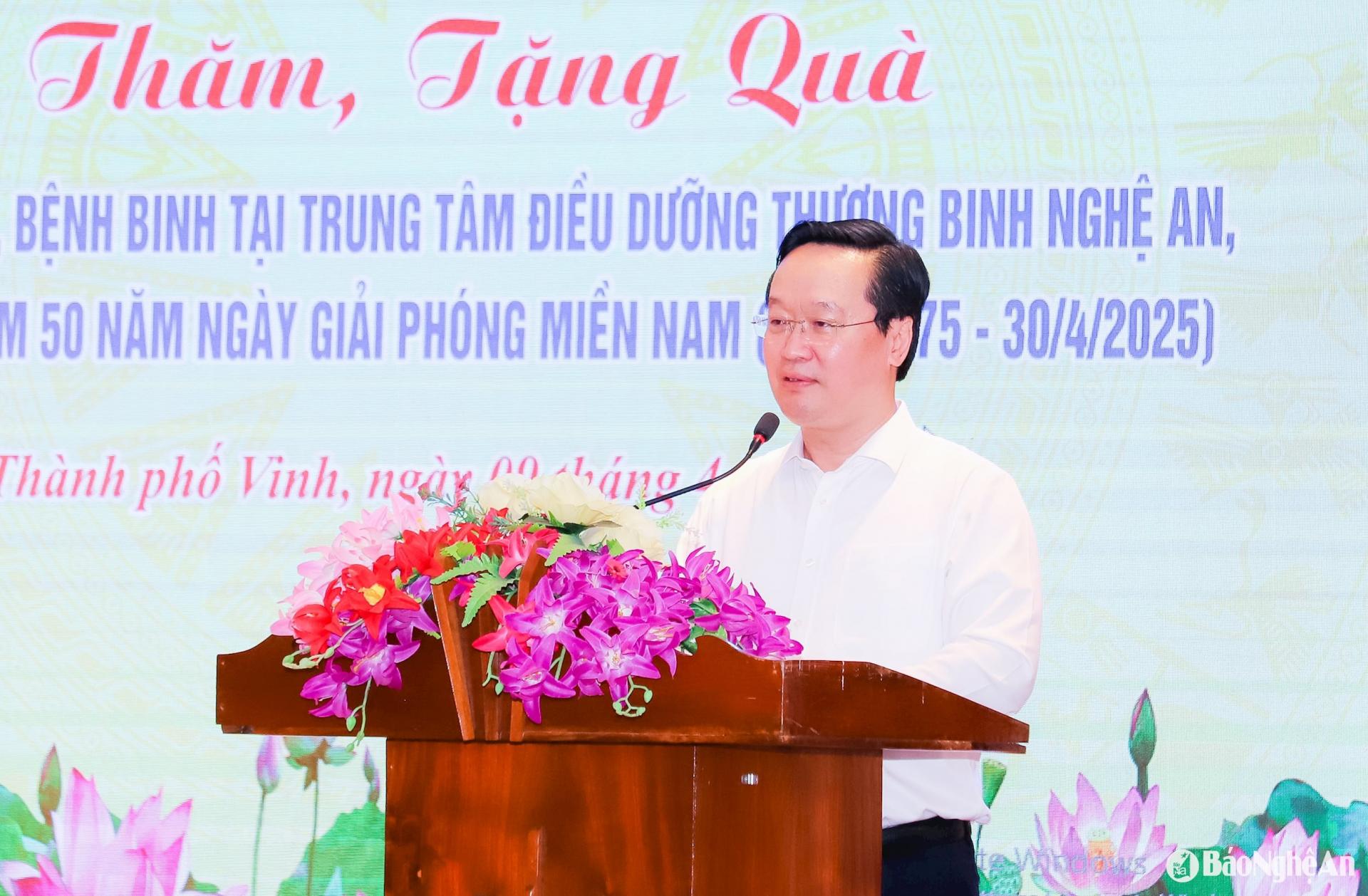 Bí thư Tỉnh ủy Nguyễn Đức Trung khẳng định, các thế hệ sau luôn ghi nhớ, biết ơn và tri ân những đóng góp, mất mát, hy sinh của các bác thương, bệnh binh trong các cuộc kháng chiến của đất nước. Ảnh: BNA