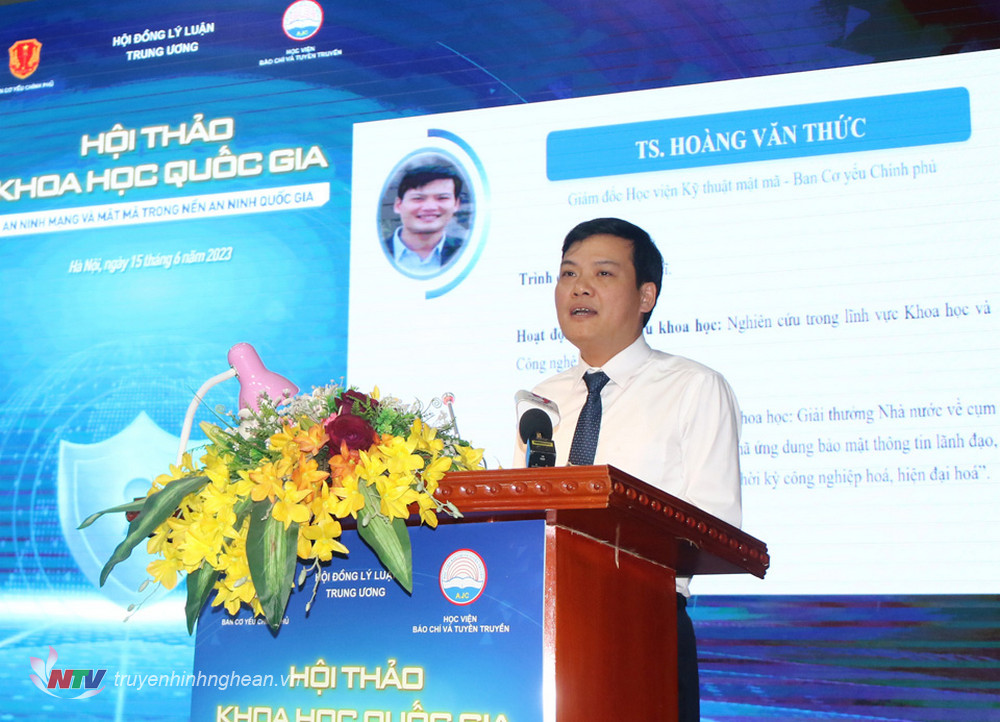TS. Hoàng Văn Thức, Giám đốc Học viện Kỹ thuật mật mã tham luận tại Hội thảo với chủ đề: “Mật mã trong nền an ninh quốc gia”