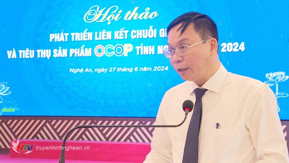 Giám đốc Trung tâm Xúc tiến Đầu tư, Thương mại và Du lịch tỉnh Nguyễn Mạnh Lợi phát biểu đề dẫn hội thảo.