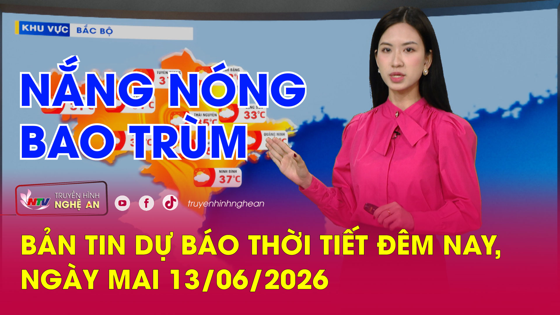 Dự báo thời tiết đêm nay, ngày mai - 13/06/2026: Nắng nóng bao trùm