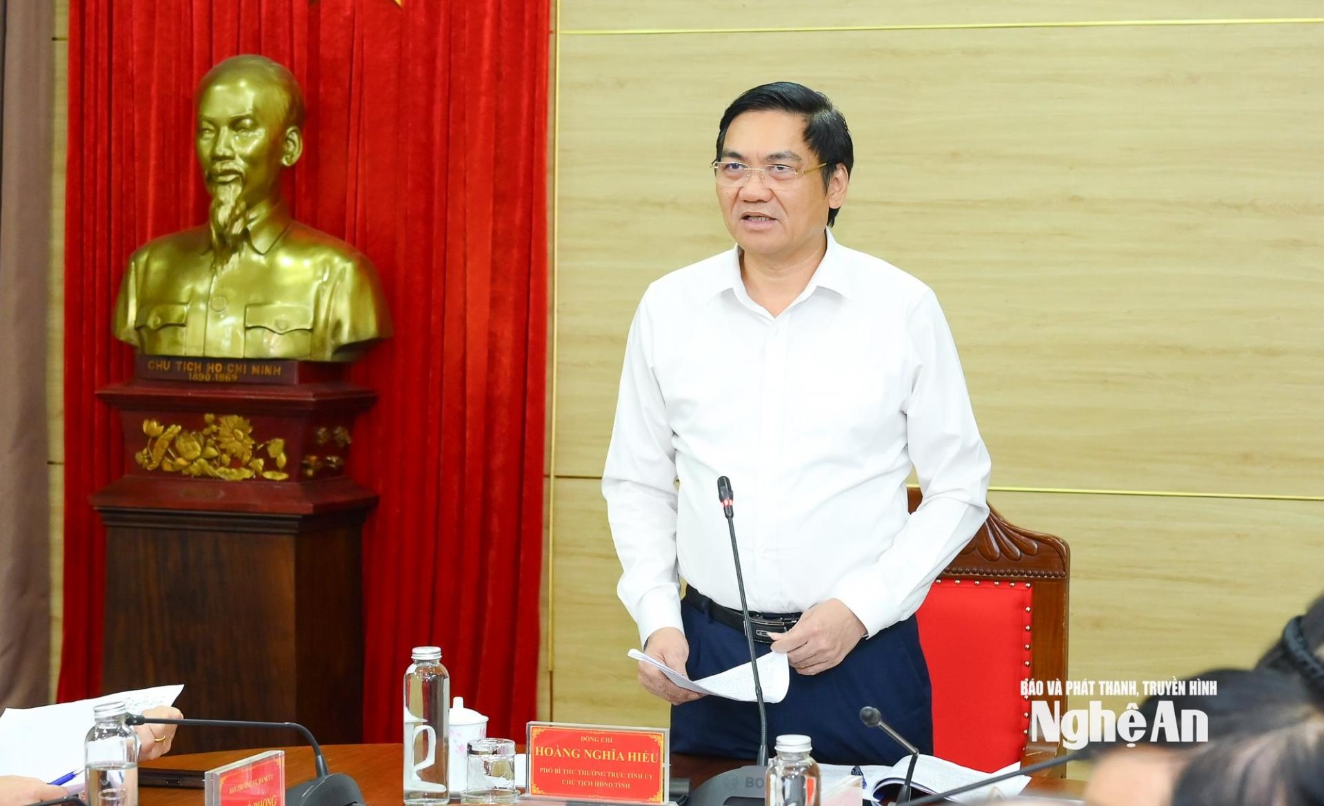 Đồng chí Hoàng Nghĩa Hiếu - Phó Bí thư Thường trực Tỉnh ủy, Chủ tịch HĐND tỉnh phát biểu kết luận cuộc làm việc. Ảnh: Thành Cường