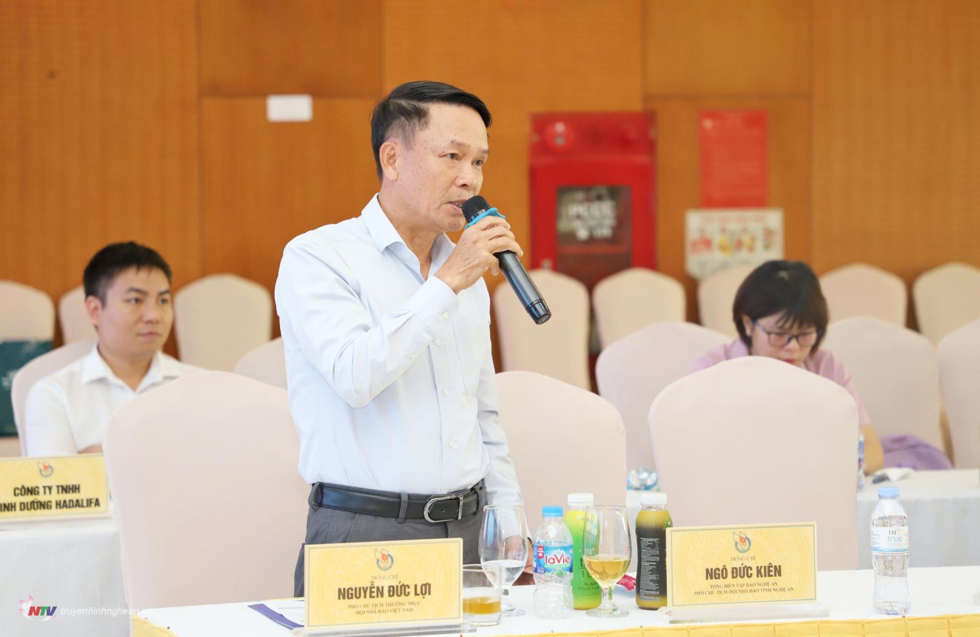 Đồng chí Nguyễn Đức Lợi - Phó Chủ tịch Thường trực Hội Nhà báo Việt Nam phát biểu thảo luận tại hội nghị.