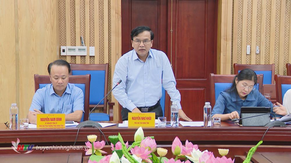 Phó Chủ tịch HĐND tỉnh Nguyễn Như Khôi phát biểu tại cuộc làm việc.