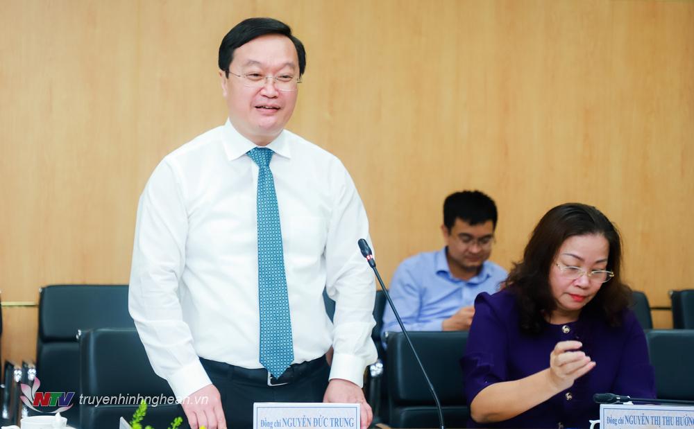 Đồng chí Nguyễn Đức Trung - Phó Bí thư Tỉnh uỷ, Chủ tịch UBND tỉnh phát biểu tại buổi làm việc.