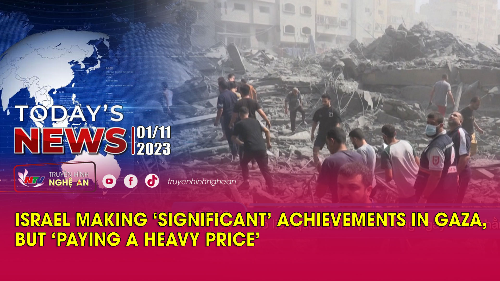 Today's News - 1/11/2023: Israel making ‘significant’ achievements in Gaza, but paying a heavy price