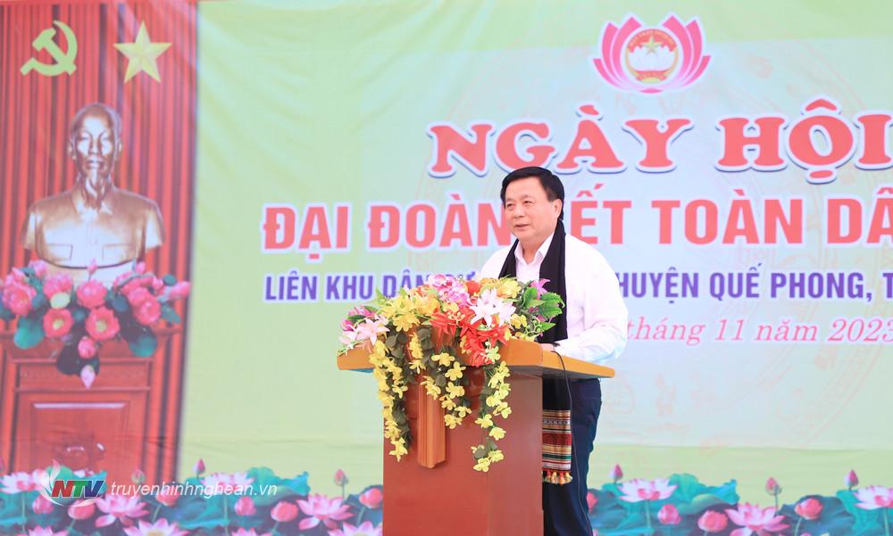 Đồng chí Nguyễn Xuân Thắng phát biểu tại Ngày hội Đại đoàn kết liên khu dân cư tại xã Tri Lễ, huyện Quế Phong. 