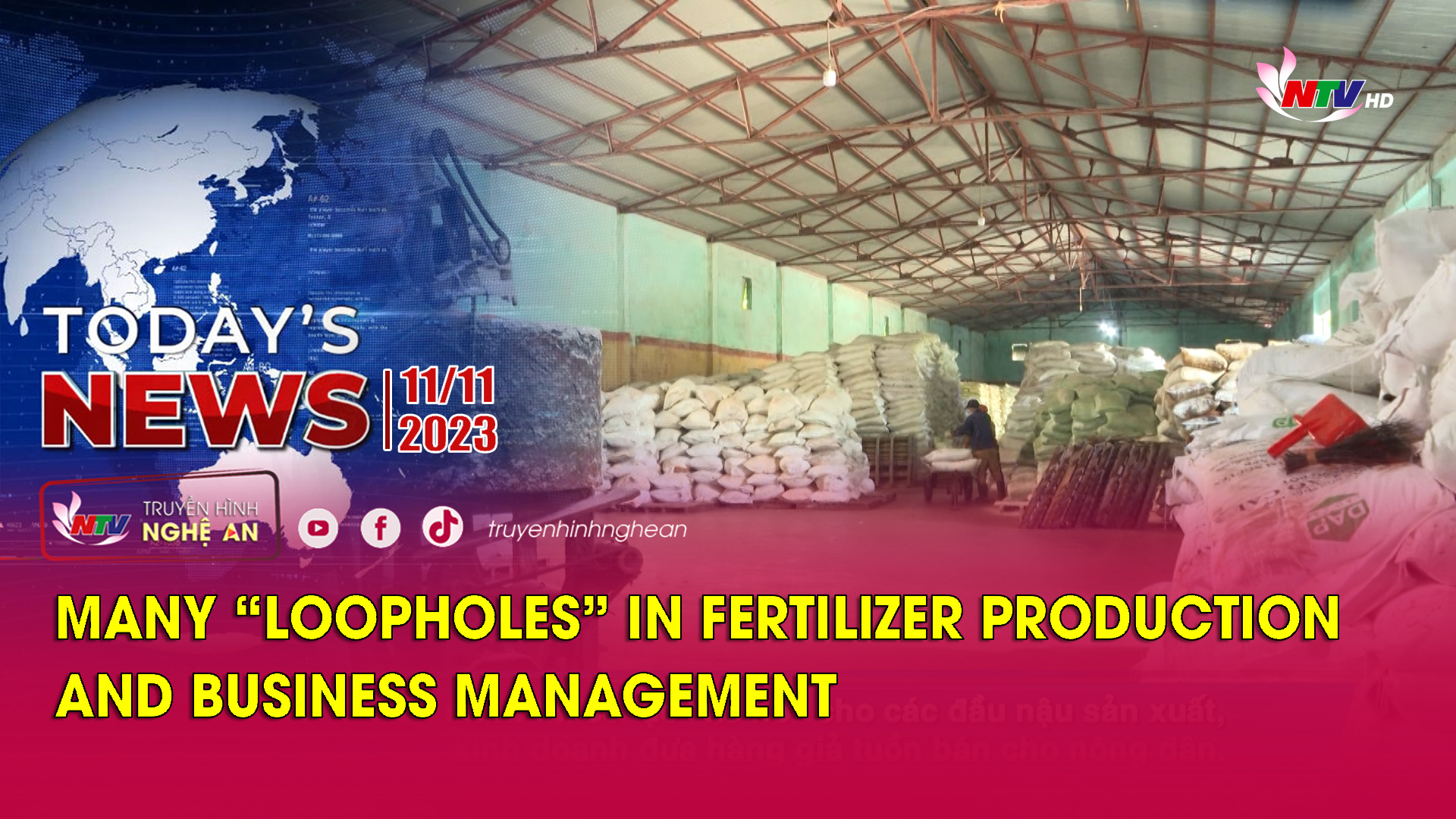 Today's News - 11/11/2023: Many "loopholes" in fertilizer production and business management