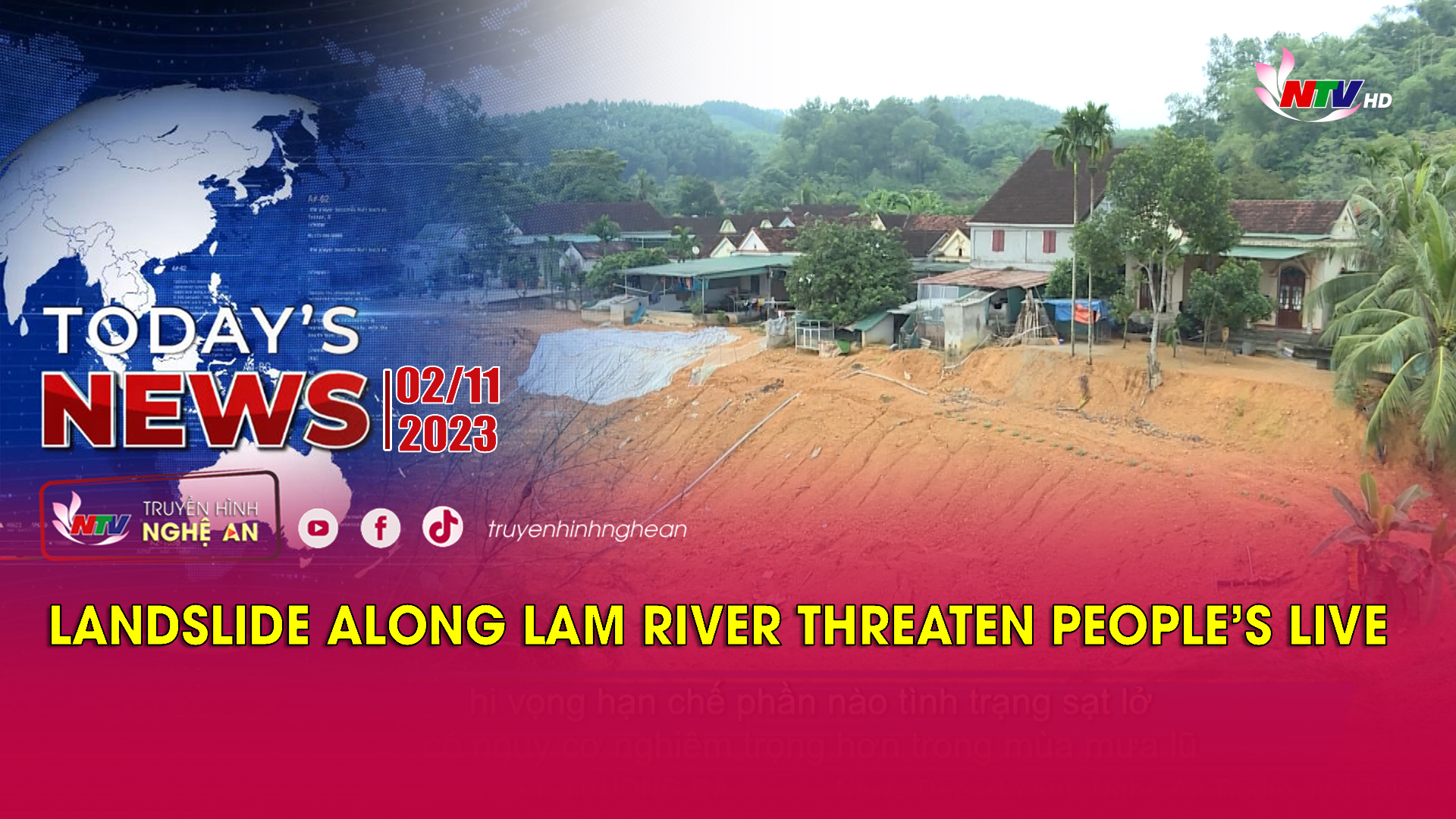 Today's News - 2/11/2023: Landslide along Lam River threaten people's live