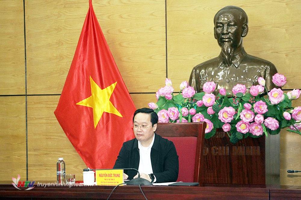 Đồng chí Nguyễn Đức Trung - Phó Bí thư Tỉnh uỷ, Chủ tịch UBND tỉnh chủ trì hội nghị tại điểm cầu Nghệ An.