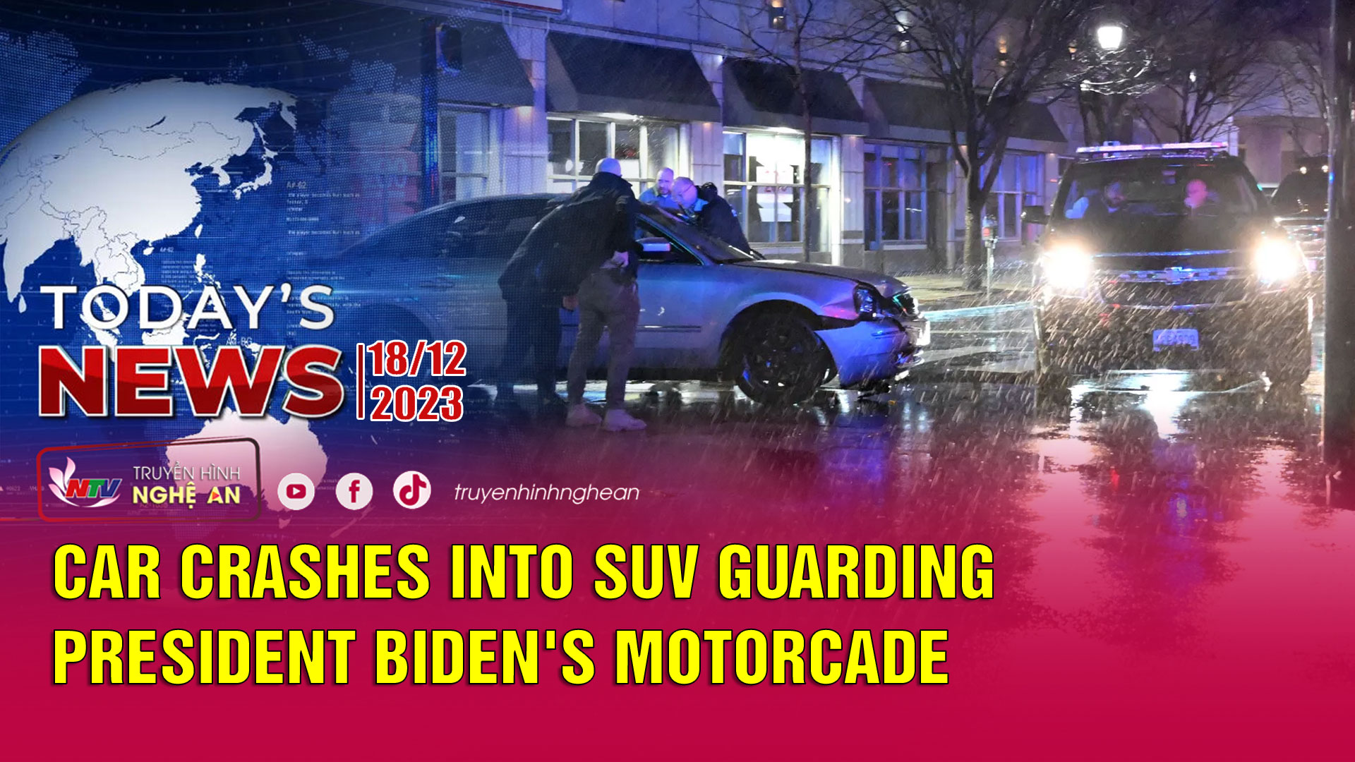 Today's News - 18/12/2023: Car crashes into SUV guarding President Biden's motorcade