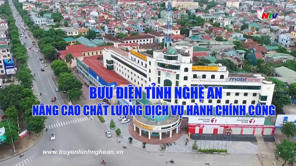 Bưu điện tỉnh Nghệ An - Nâng cao chất lượng dịch vụ hành chính công