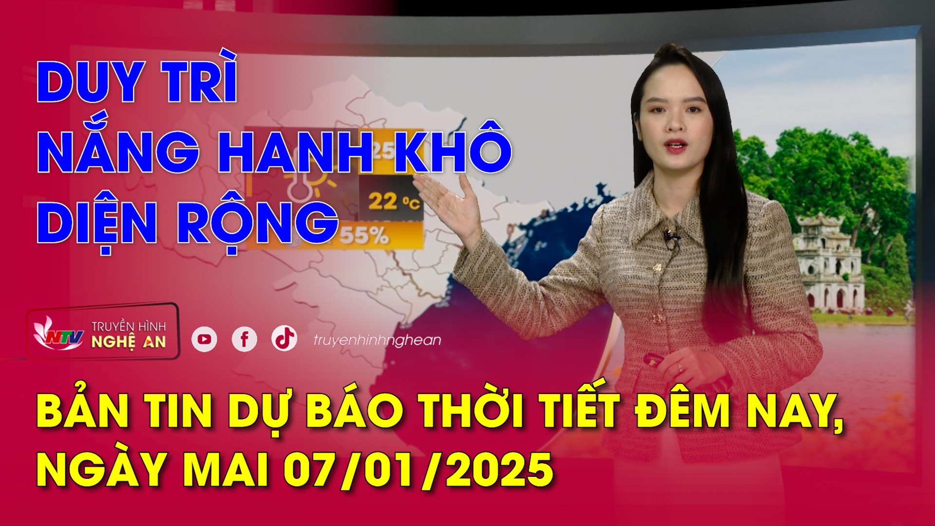 Bản tin Dự báo thời tiết đêm nay, ngày mai 07/01/2025: Duy trì nắng hanh khô diện rộng