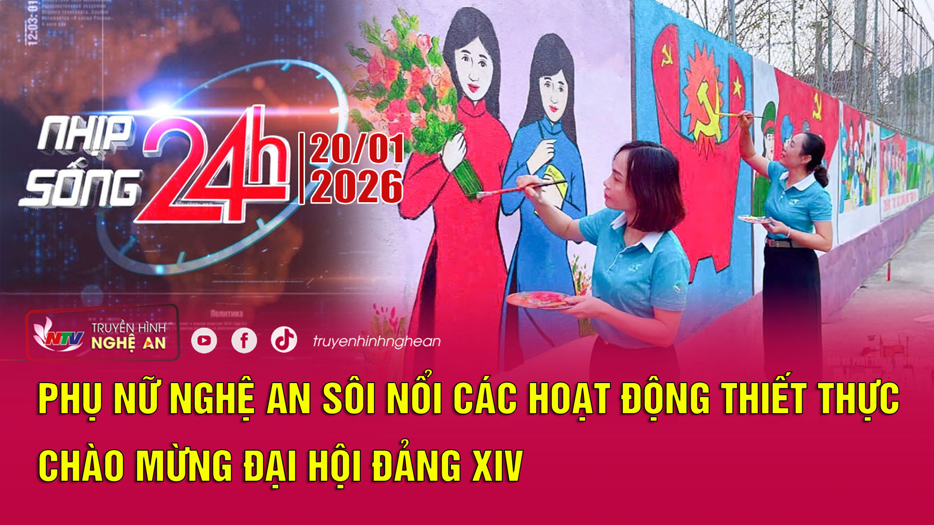 Bản tin Nhịp sống 24h - 20/01/2026