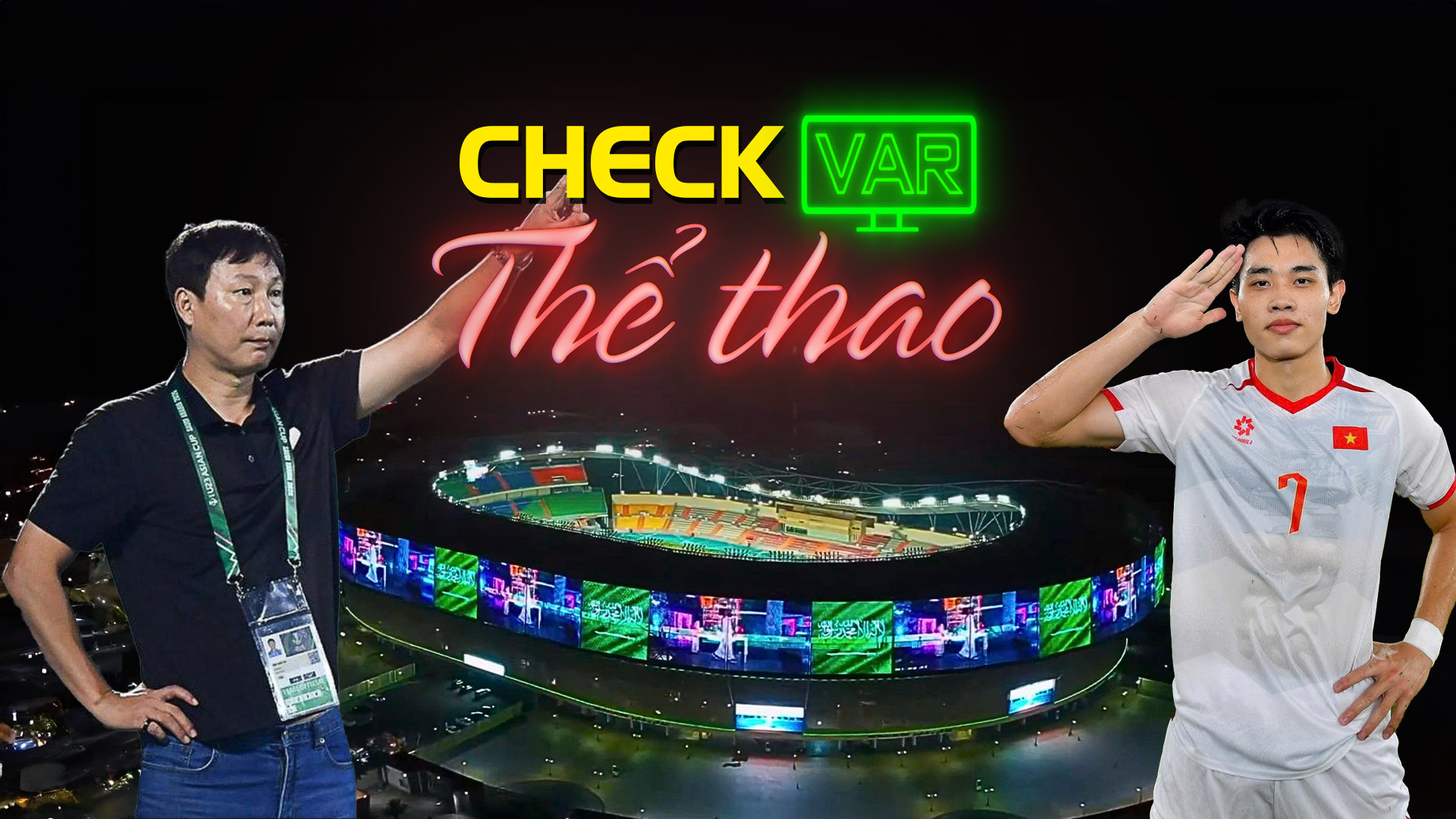 Check-Var Thể thao: Liệu Đình Bắc có tỏa sáng trong trận U23 Việt Nam - U23 UAE?