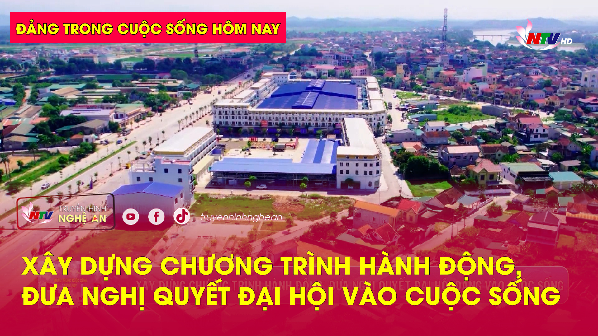 Đảng trong cuộc sống hôm nay: Xây dựng chương trình hành động, đưa Nghị quyết Đại hội vào cuộc sống