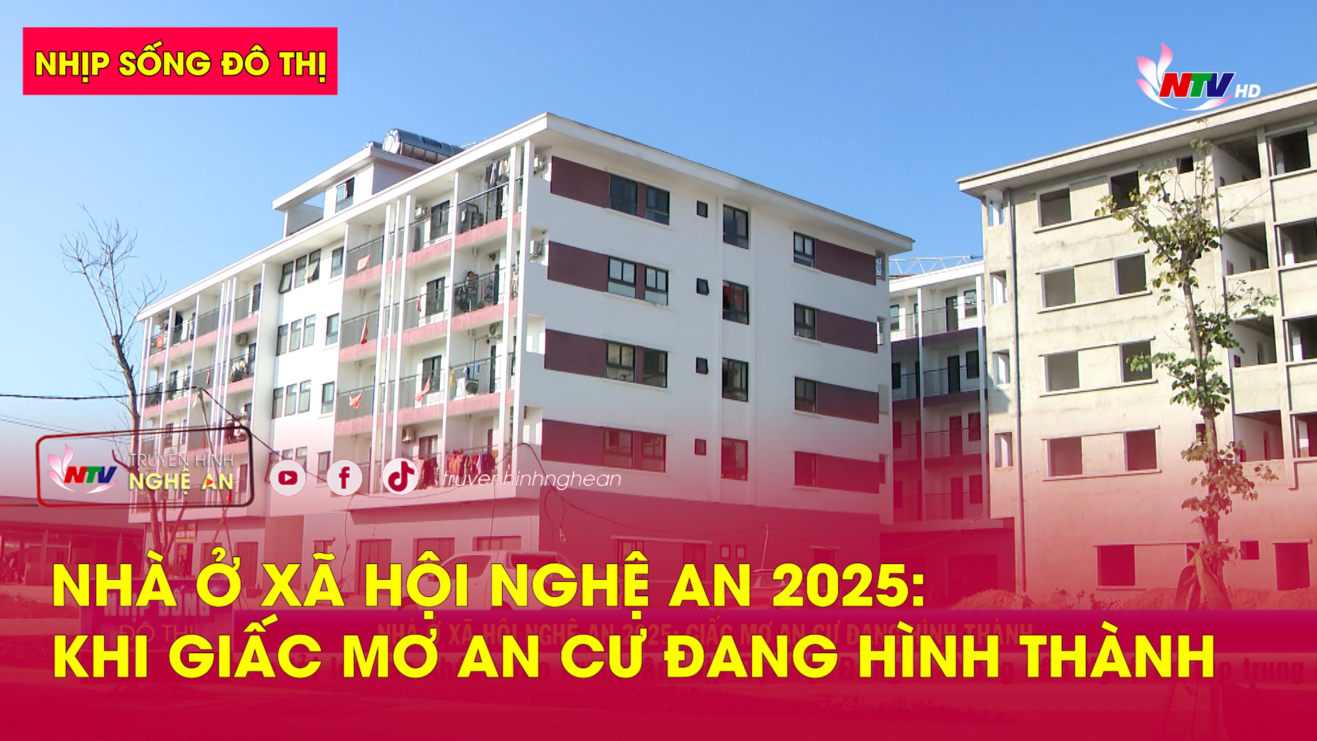 Nhịp sống đô thị: Nhà ở xã hội Nghệ An 2025: Khi giấc mơ an cư đang hình thành