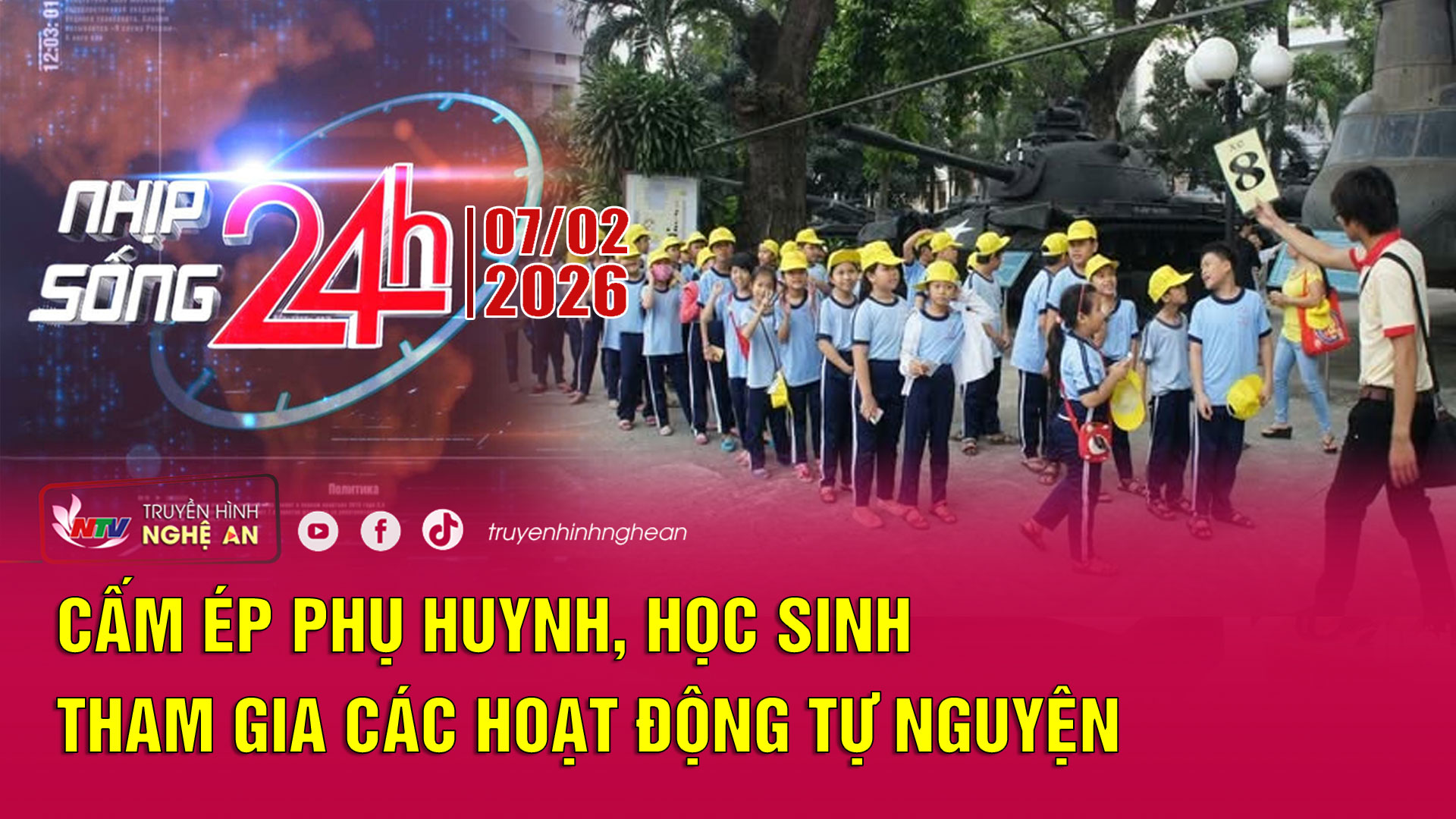 Bản tin Nhịp sống 24h - 07/02/2026