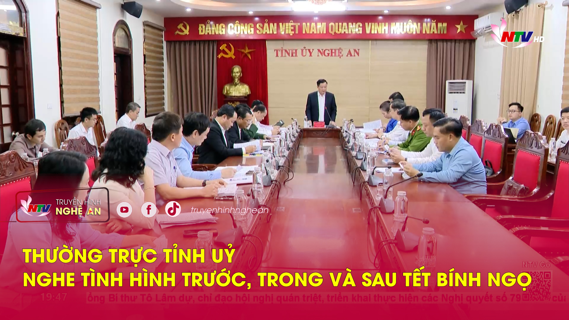 Thường trực Tỉnh uỷ nghe tình hình trước, trong và sau Tết Bính Ngọ