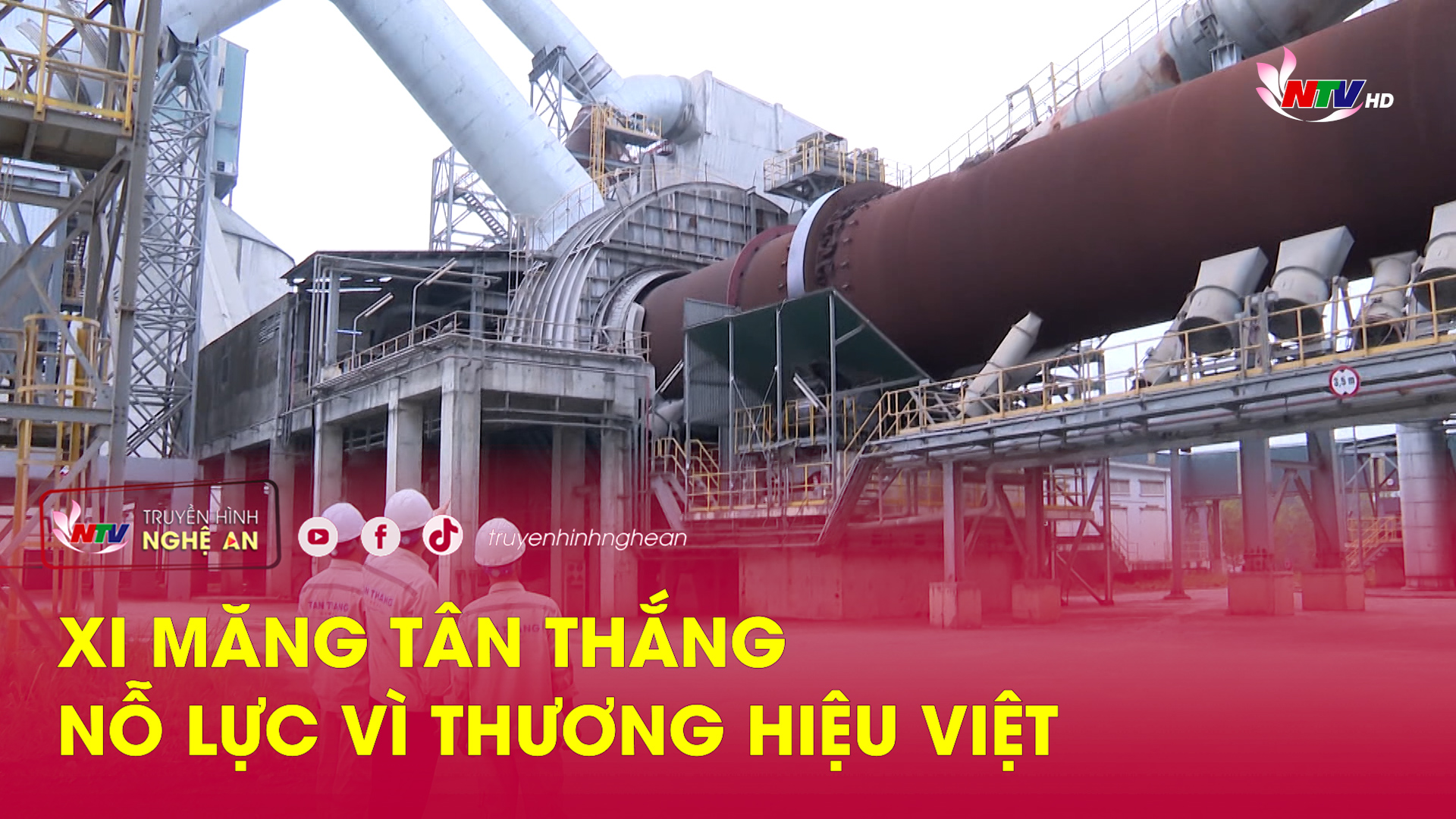 Xi măng Tân Thắng nỗ lực vì thương hiệu Việt