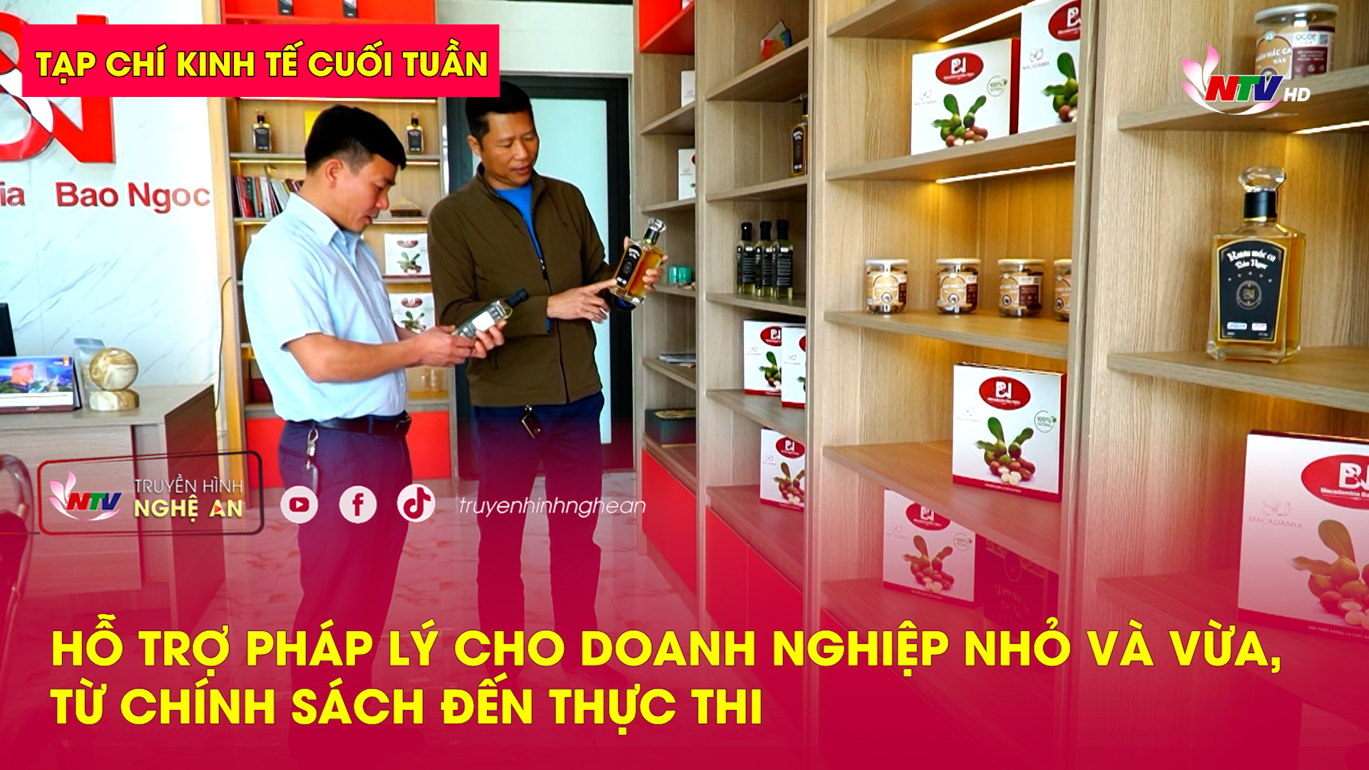 Tạp chí kinh tế cuối tuần: Hỗ trợ pháp lý cho doanh nghiệp nhỏ và vừa, từ chính sách đến thực thi