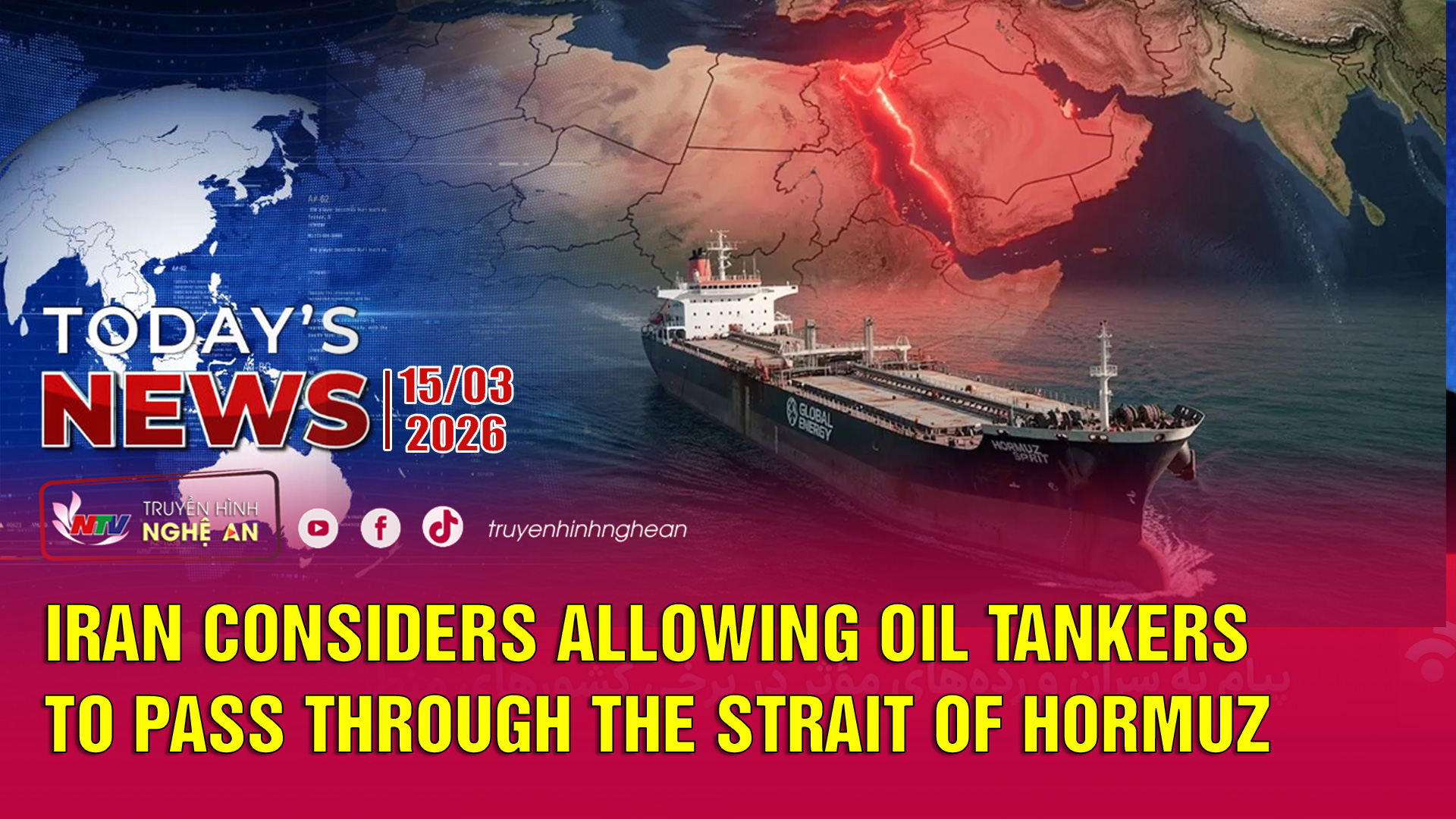 Today's News - 15/03/2026: Iran considers allowing oil tankers to pass through the Strait of Hormuz