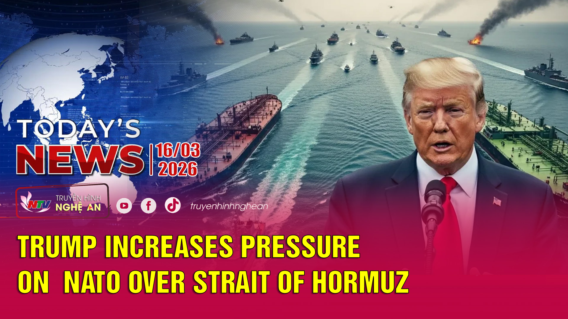Today's News - 16/03/2026: Trump increases pressure on  NATO over strait of Hormuz