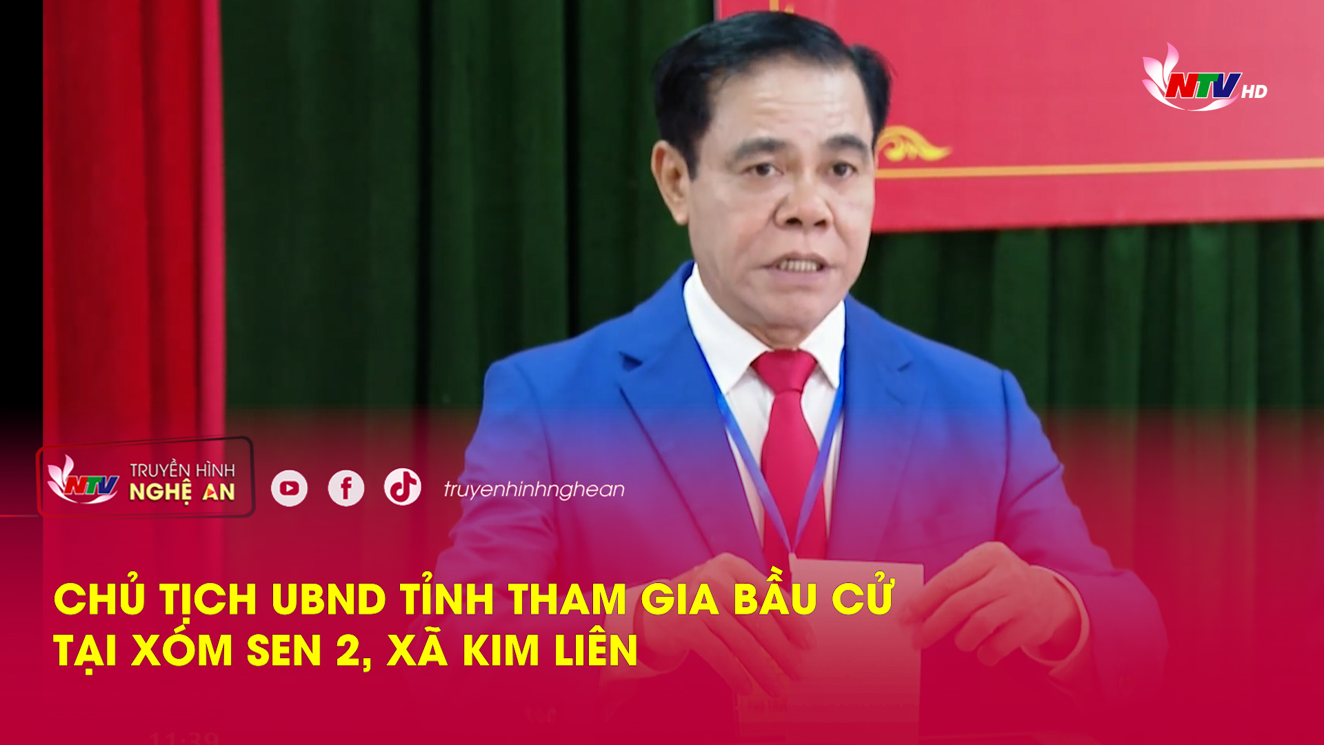 Chủ tịch UBND tỉnh tham gia bầu cử tại xóm Sen 2, xã Kim Liên