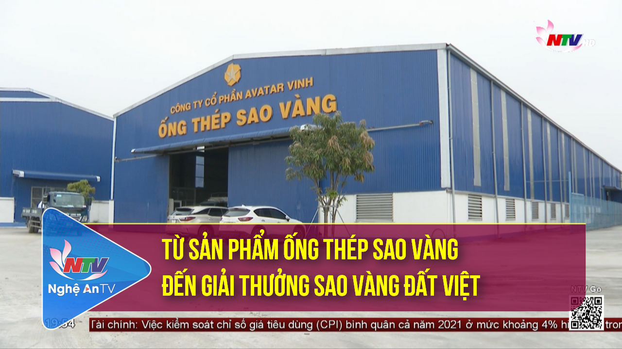Từ sản phẩm ống thép Sao vàng đến giải thưởng Sao Vàng đất Việt
