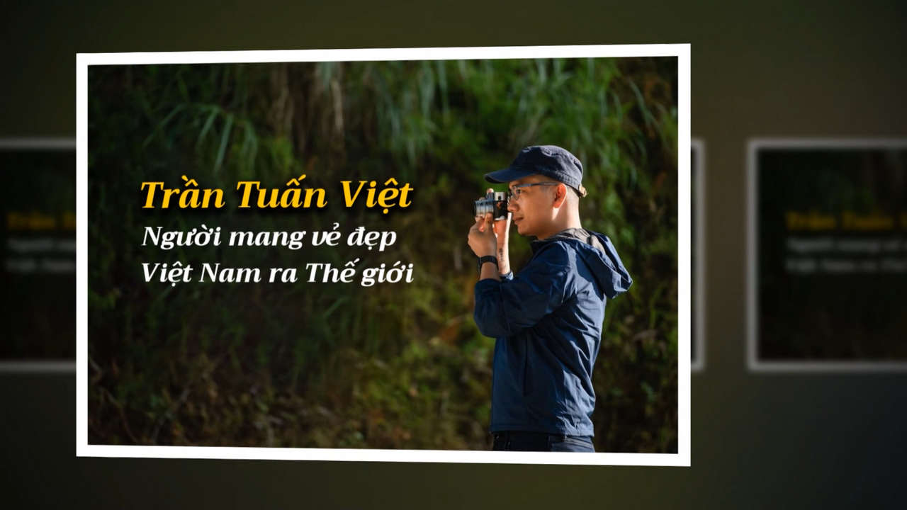 Trò chuyện cuối tuần: Trần Tuấn Việt - Người mang vẻ đẹp Việt Nam ra Thế giới