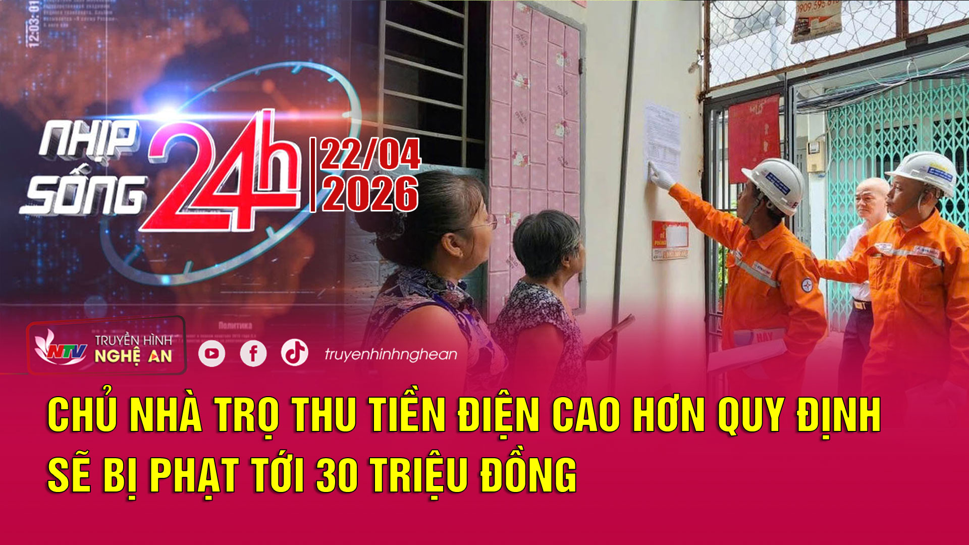 Bản tin Nhịp sống 24h - 22/04/2026