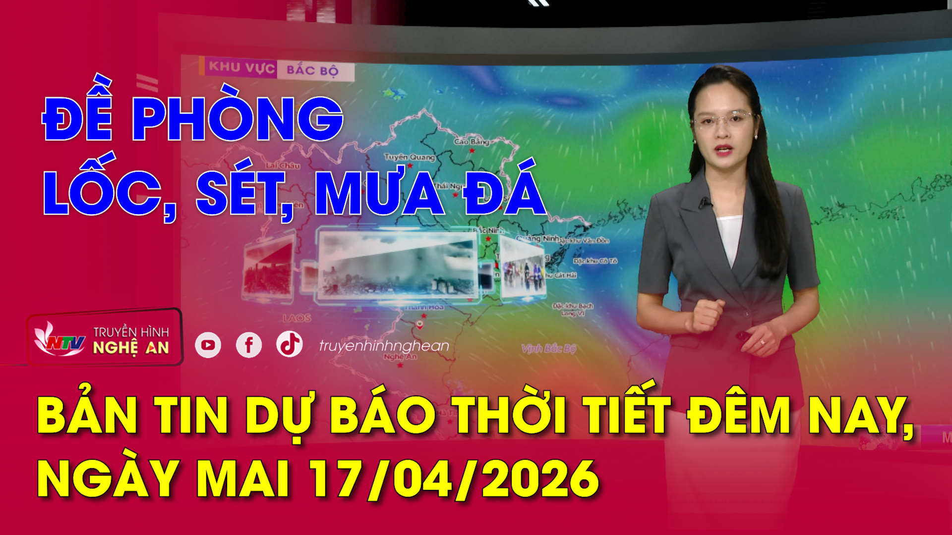 Dự báo thời tiết đêm nay, ngày mai - 17/04/2026: Đề phòng lốc, sét, mưa đá