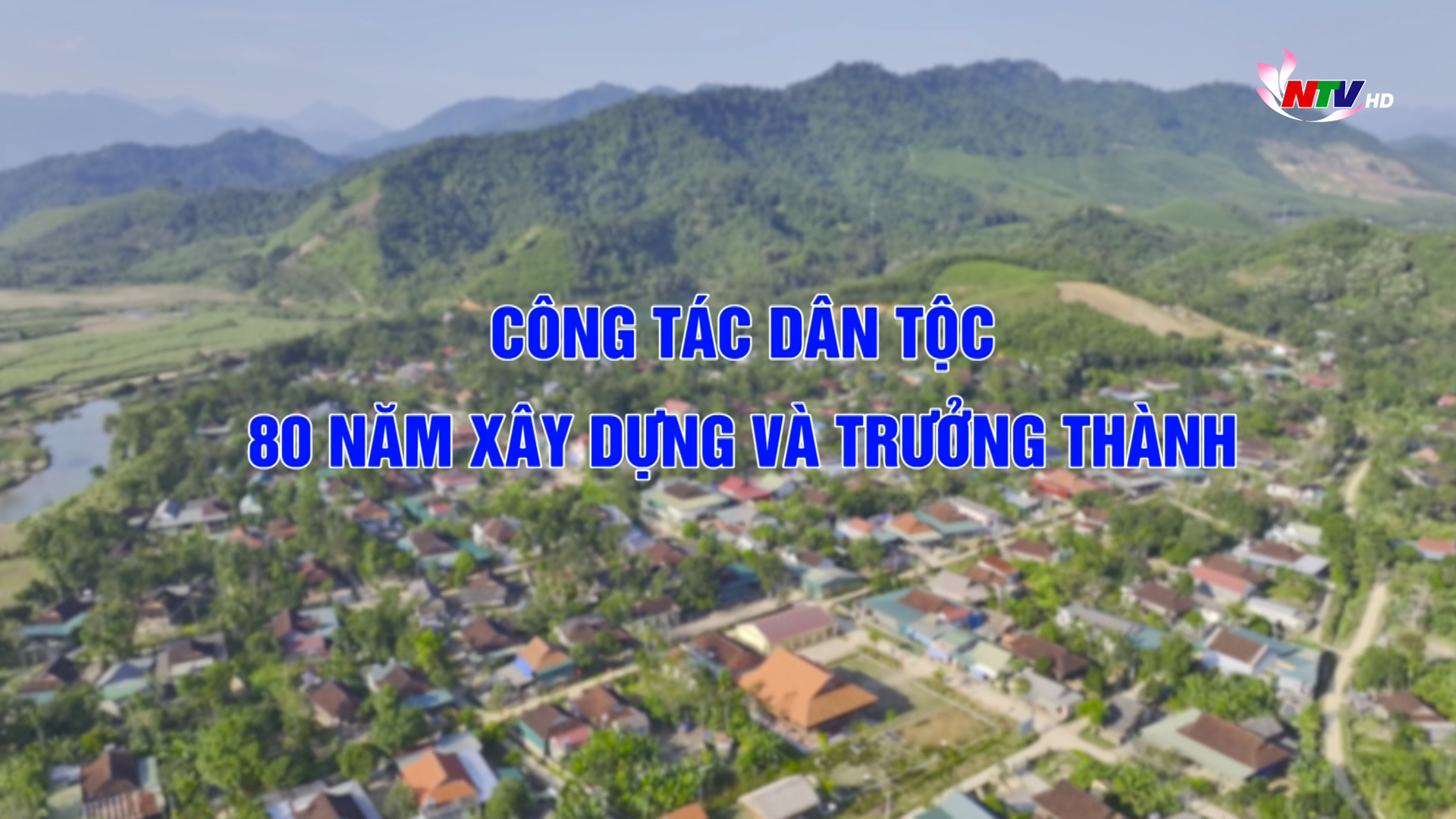 Công tác dân tộc - 80 năm xây dựng và trưởng thành