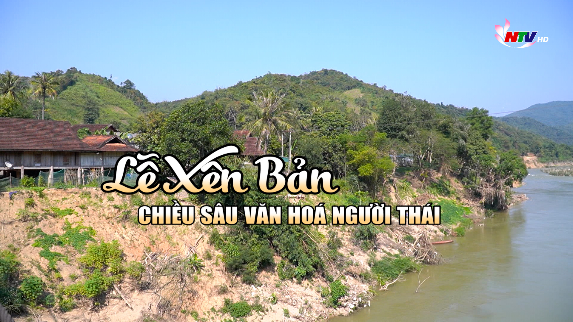 Màu của Bản: Lễ Xên bản - Chiều sâu văn hoá người Thái