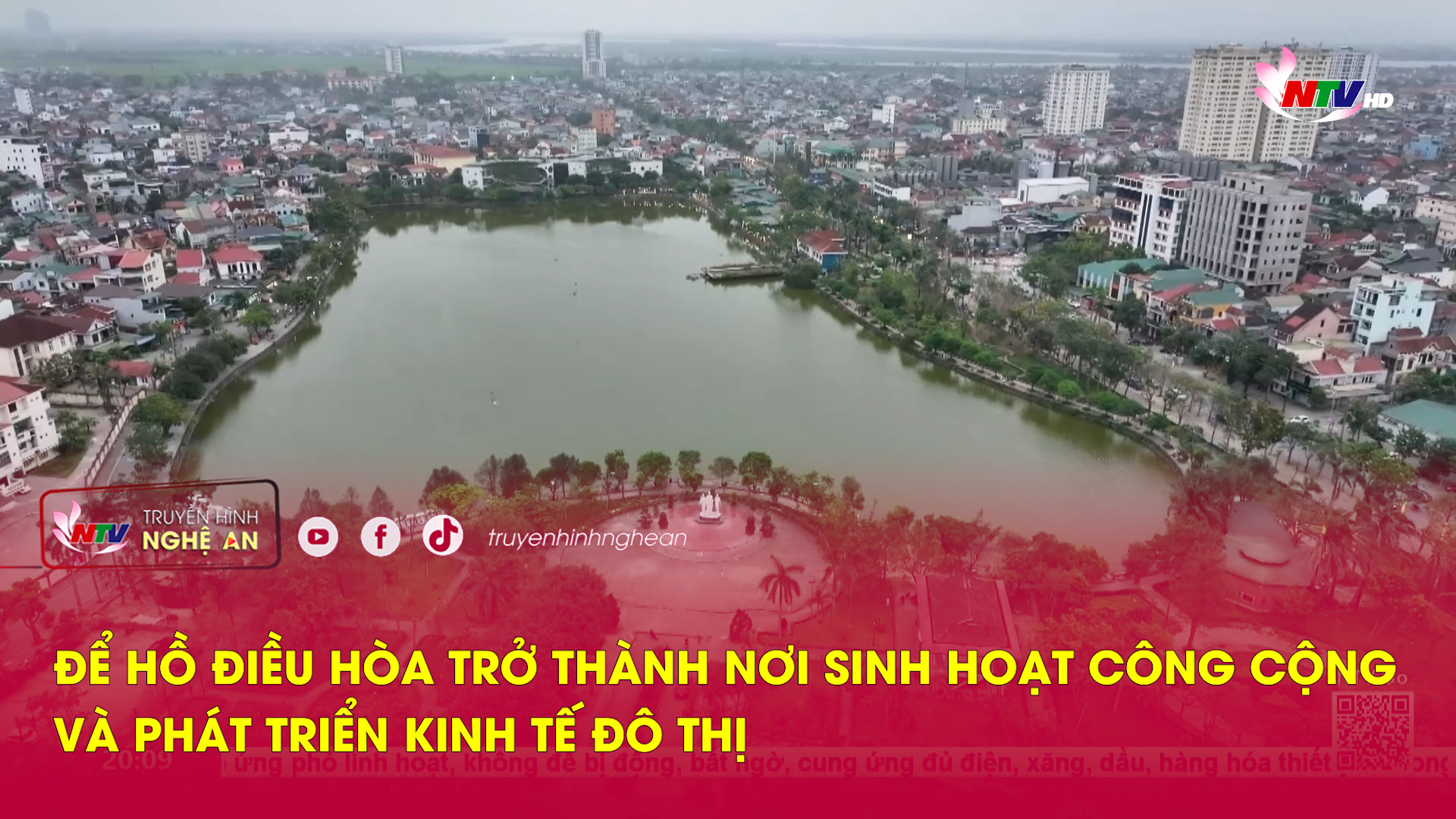 Để hồ điều hòa trở thành nơi sinh hoạt công cộng và phát triển kinh tế đô thị