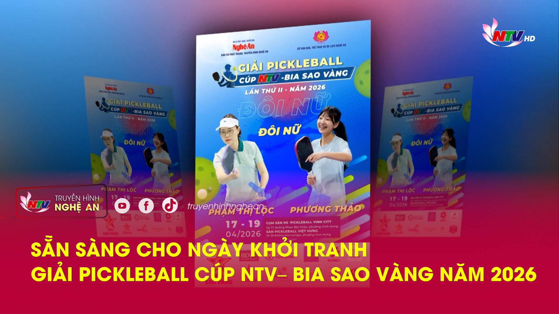 Sẵn sàng cho ngày khởi tranh Giải Pickleball Cúp NTV– Bia Sao vàng năm 2026