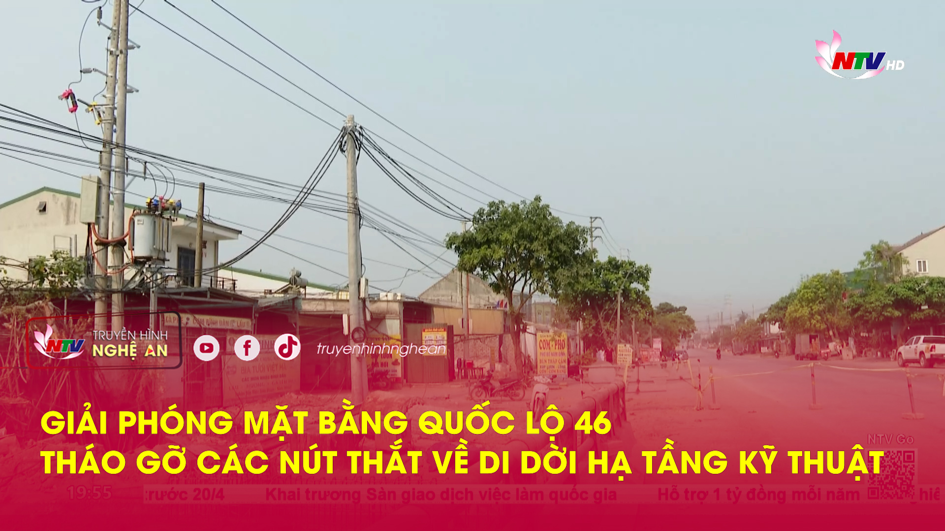 Giải phóng mặt bằng Quốc lộ 46 – Tháo gỡ các nút thắt về di dời hạ tầng kỹ thuật