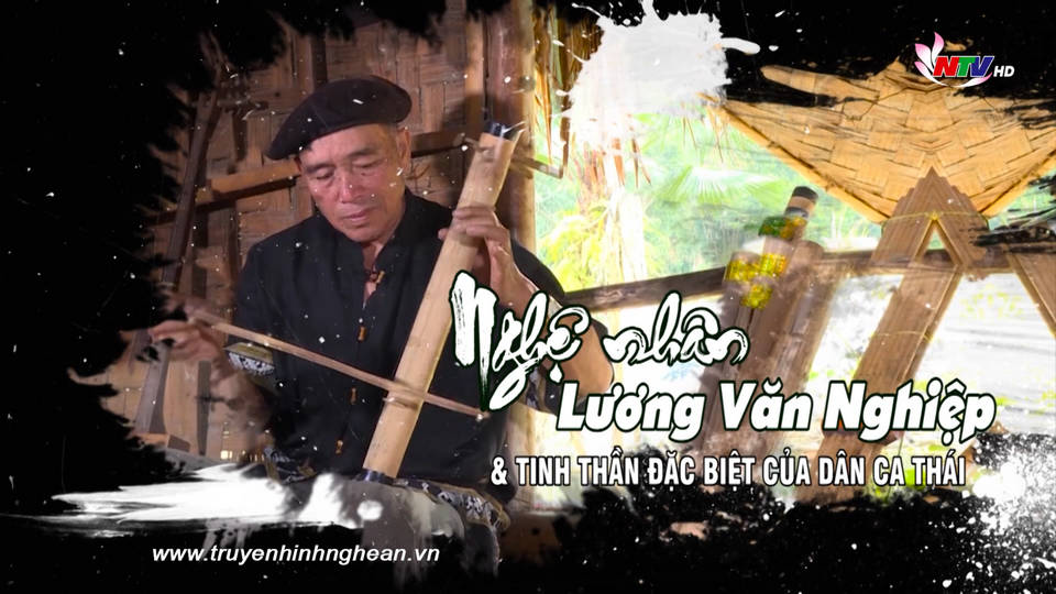 Trò chuyện cuối tuần: Nghệ nhân Lương Văn Nghiệp & Tinh thần đặc biệt của dân ca Thái