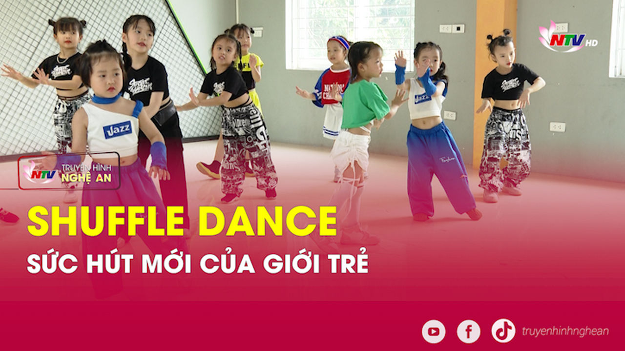 Shuffle dance sức hút mới của giới trẻ