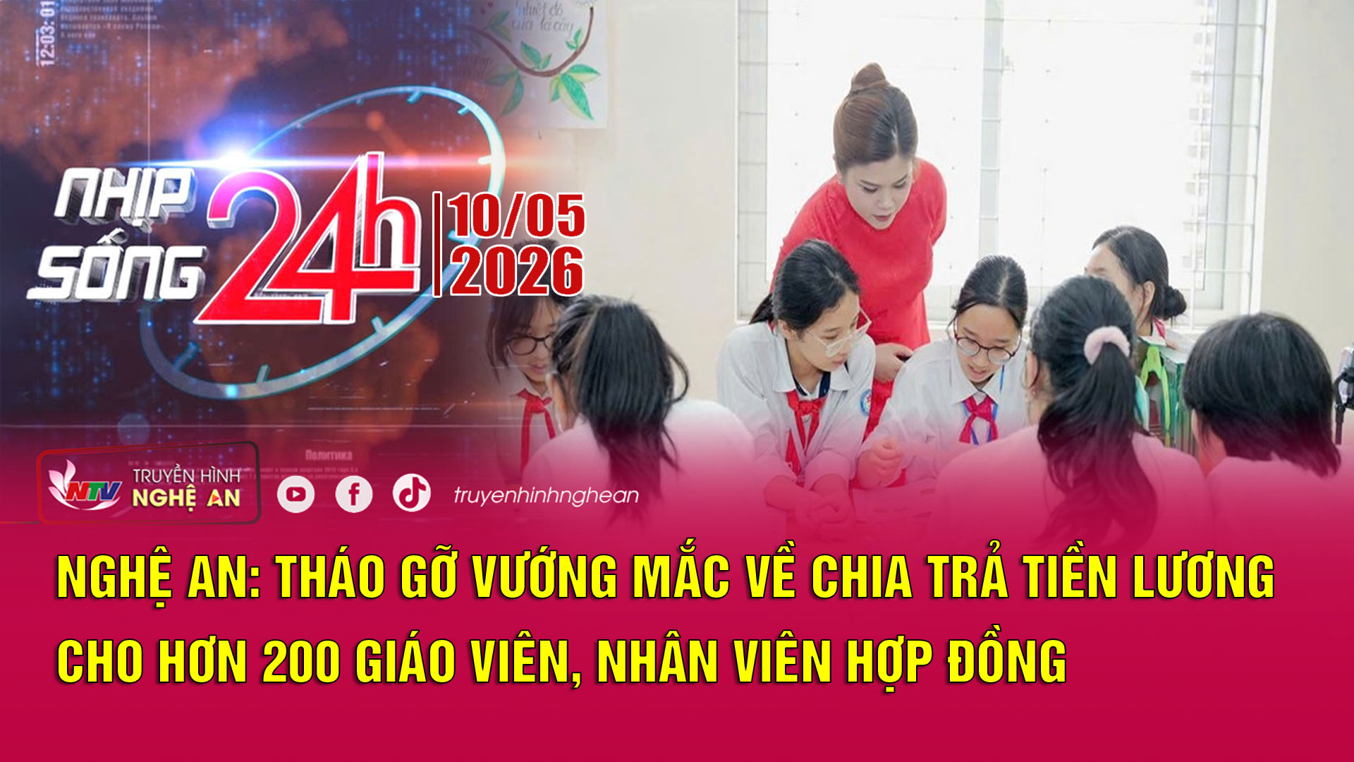 Bản tin Nhịp sống 24h - 10/05/2026
