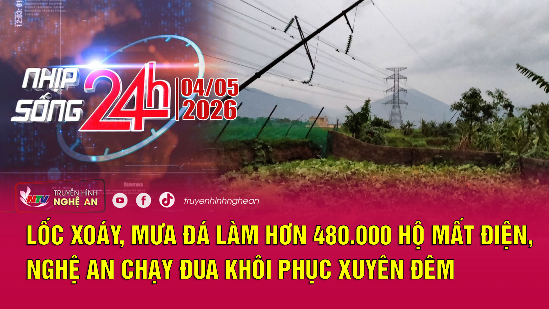 Bản tin Nhịp sống 24h - 04/05/2026