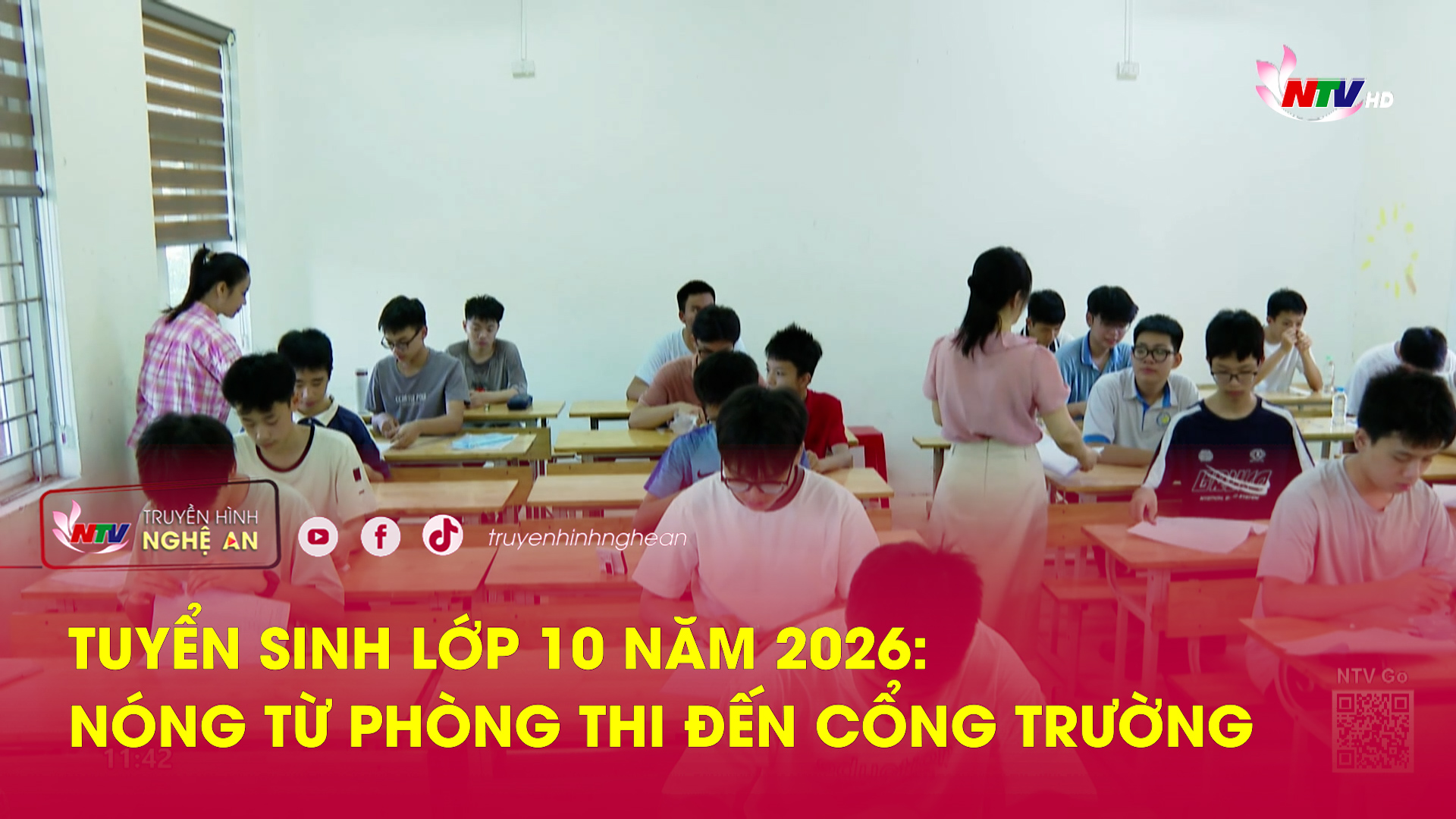 Tuyển sinh lớp 10 năm 2026: Nóng từ phòng thi đến cổng trường