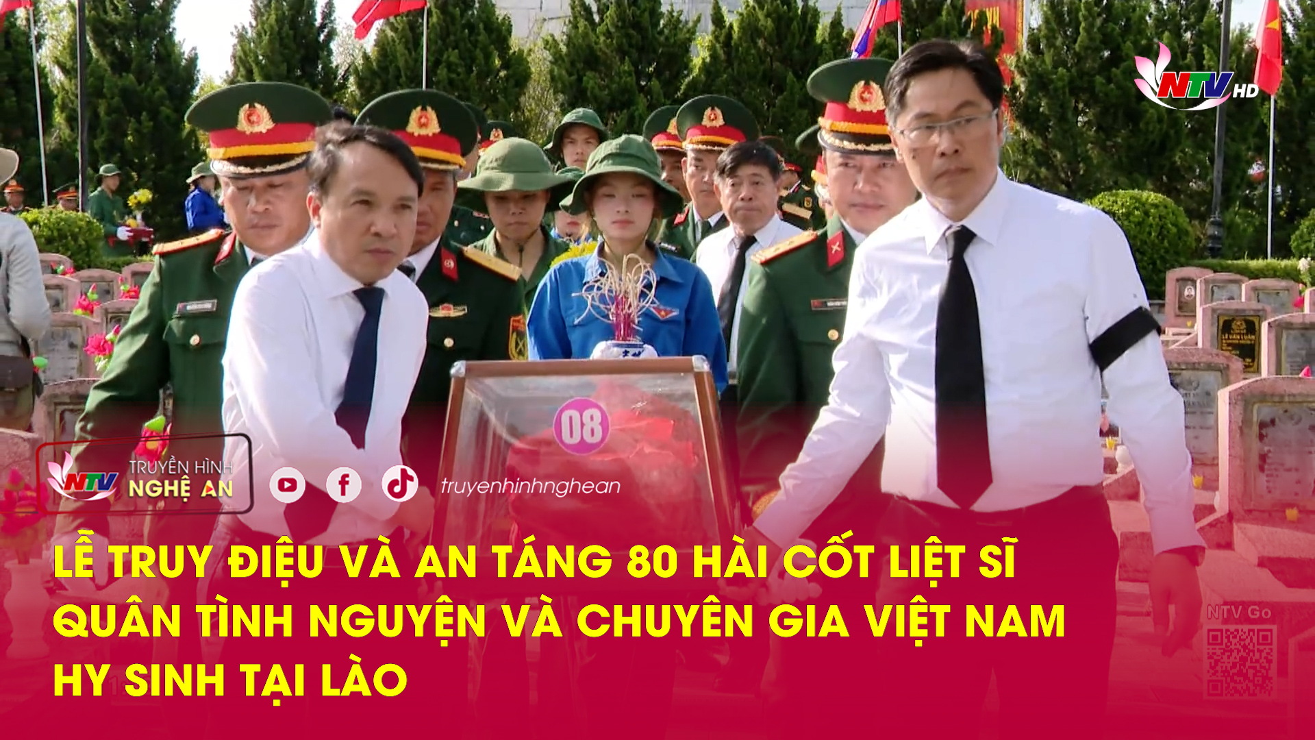 Lễ truy điệu và an táng 80 hài cốt liệt sĩ quân tình nguyện và chuyên gia Việt Nam hy sinh tại Lào