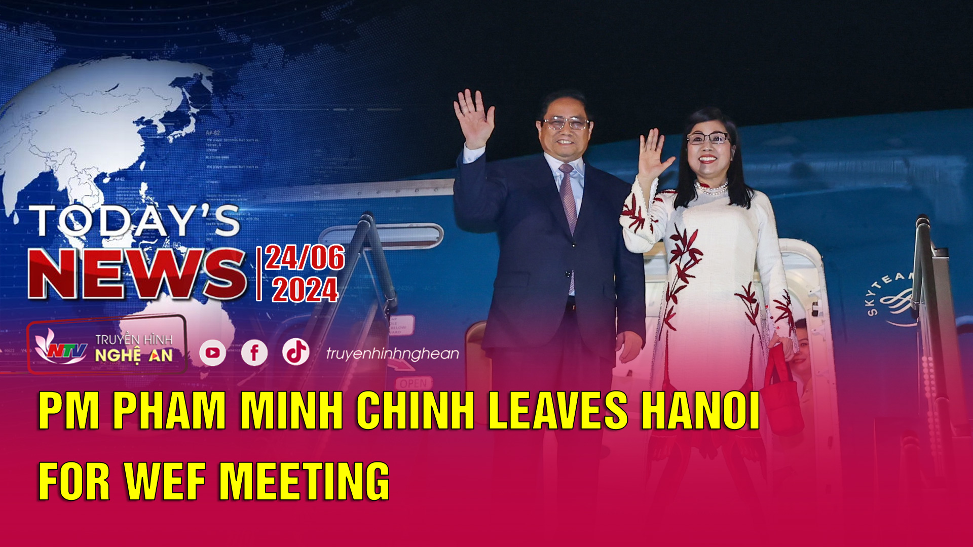 Today's News 24/6/2024: PM Pham Minh Chinh leaves Hanoi for WEF meeting