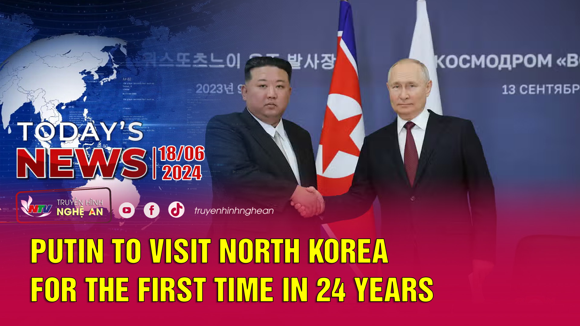 Today's News 18/6/2024: Putin to visit North Korea for the first time in 24 years