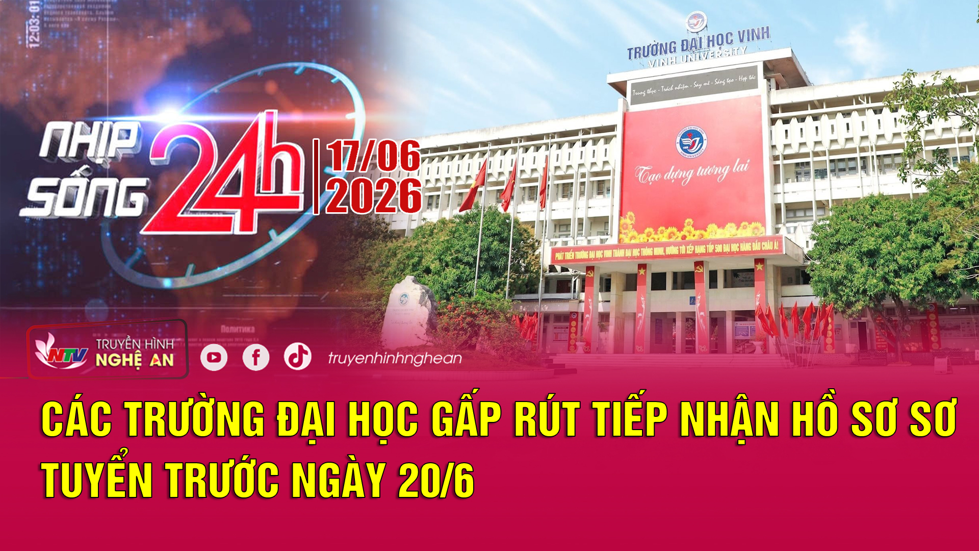 Bản tin Nhịp sống 24h - 17/06/2026