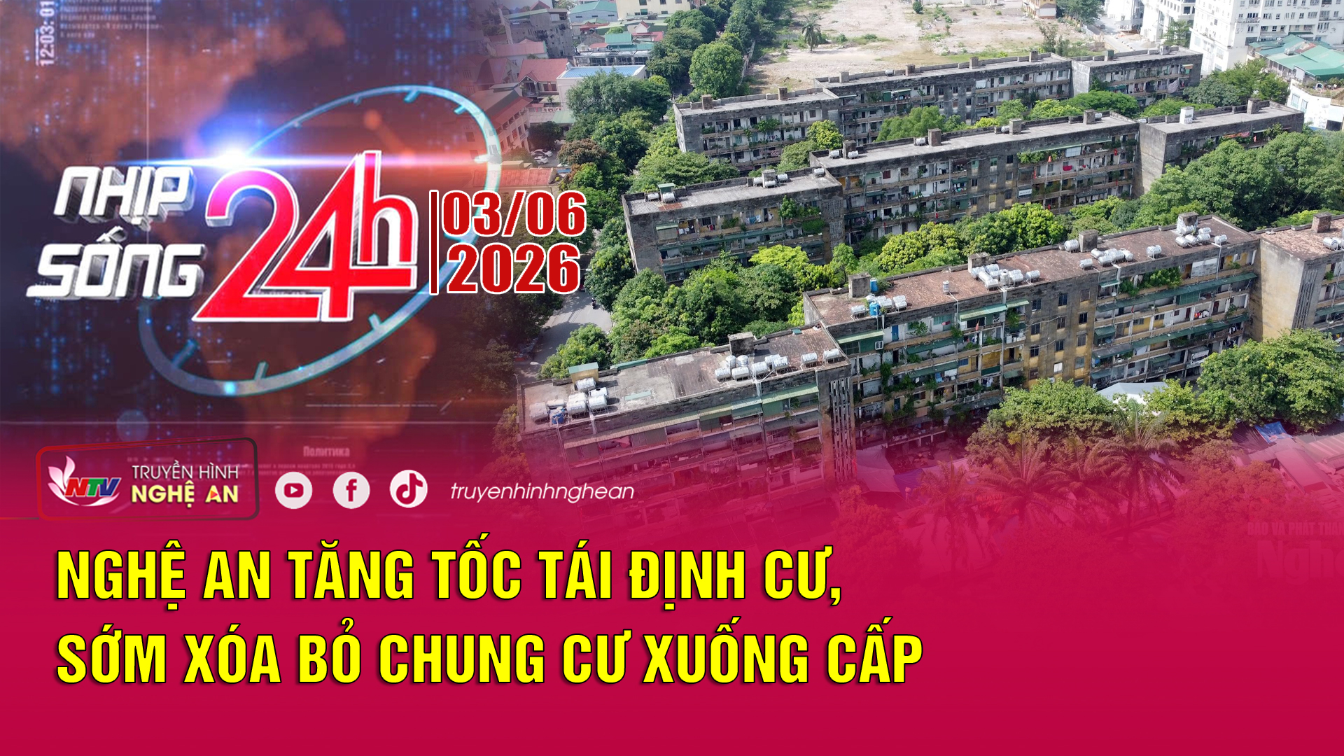 Bản tin Nhịp sống 24h - 03/06/2026