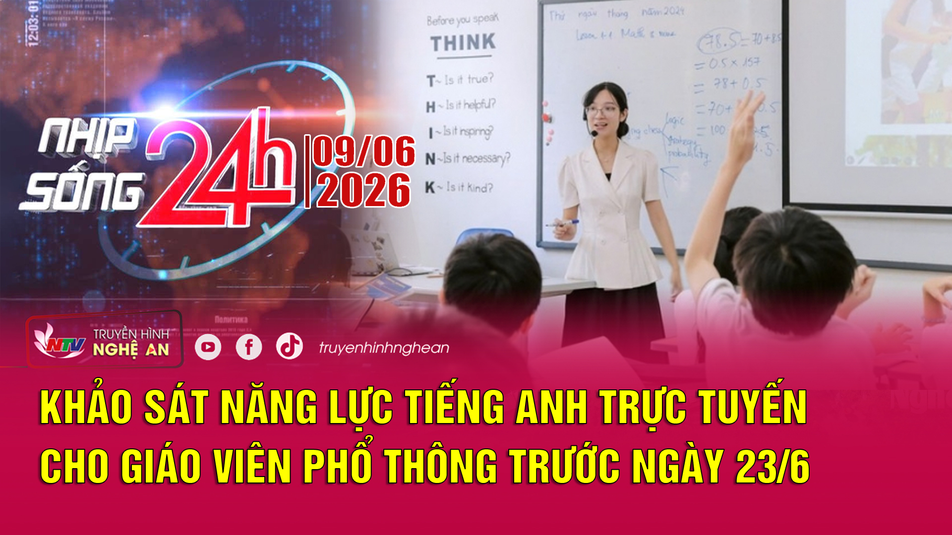 Bản tin Nhịp sống 24h - 09/06/2026