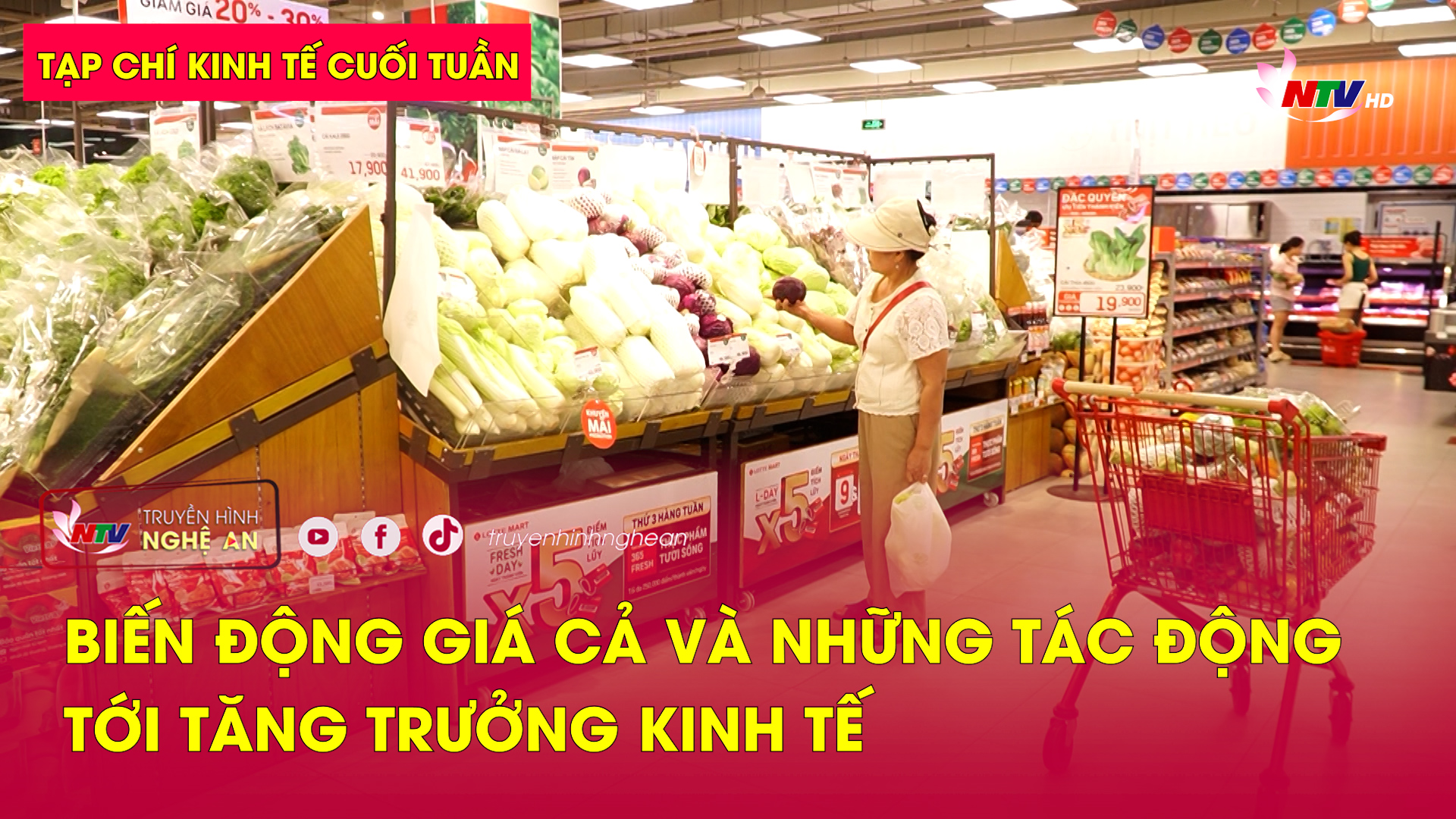 Tạp chí kinh tế cuối tuần: Biến động giá cả và những tác động tới tăng trưởng kinh tế